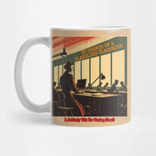 Classless Classroom Mug